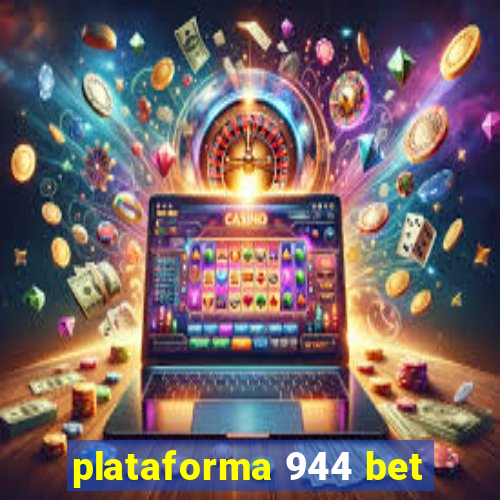 plataforma 944 bet